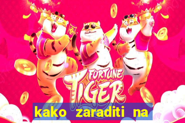 kako zaraditi na slot aparatima