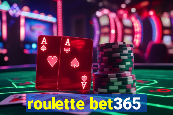 roulette bet365