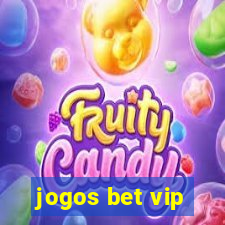 jogos bet vip