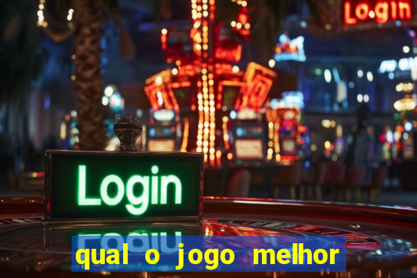 qual o jogo melhor para ganhar dinheiro