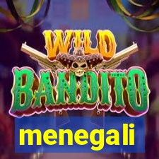 menegali