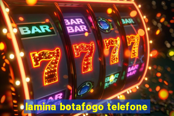 lamina botafogo telefone