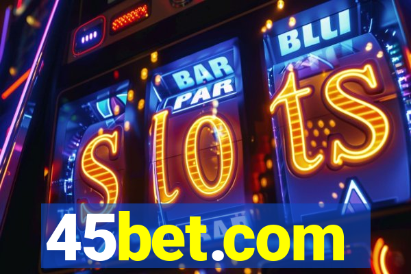 45bet.com