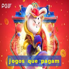 jogos que pagam para gente jogar