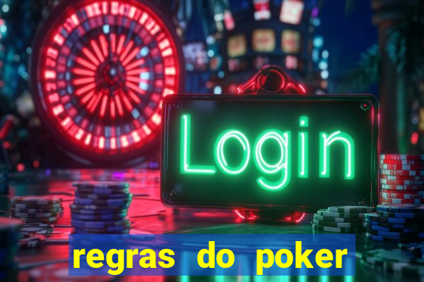 regras do poker texas holdem