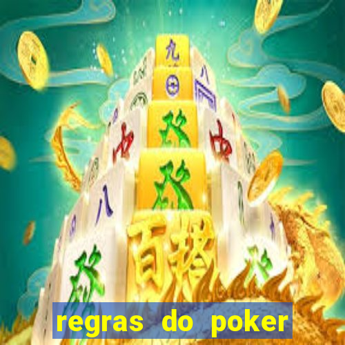 regras do poker texas holdem