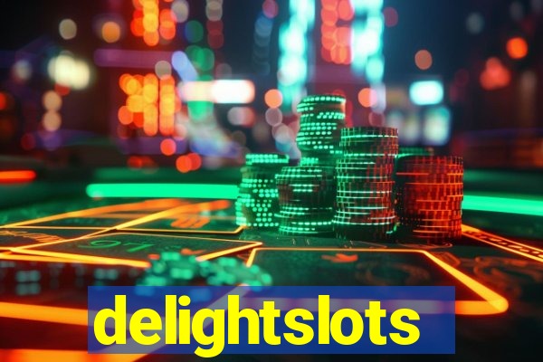 delightslots