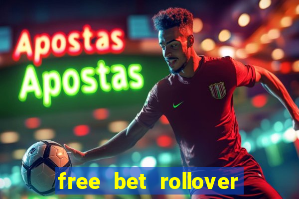 free bet rollover blaze como funciona