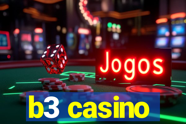 b3 casino