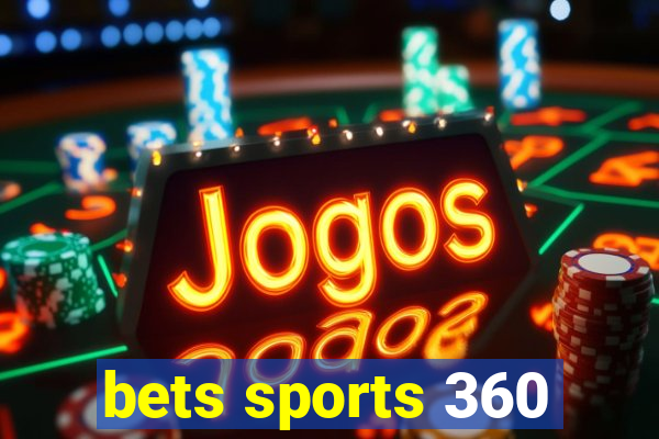 bets sports 360