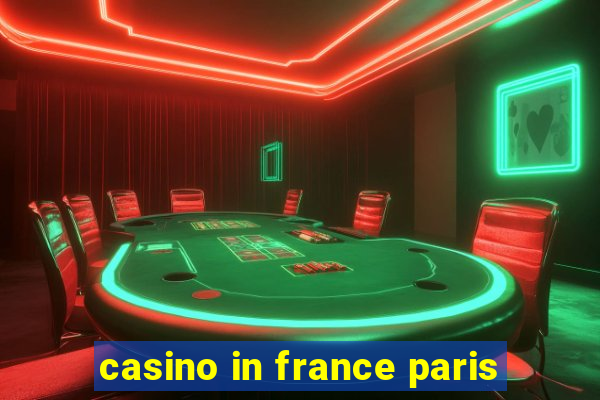 casino in france paris