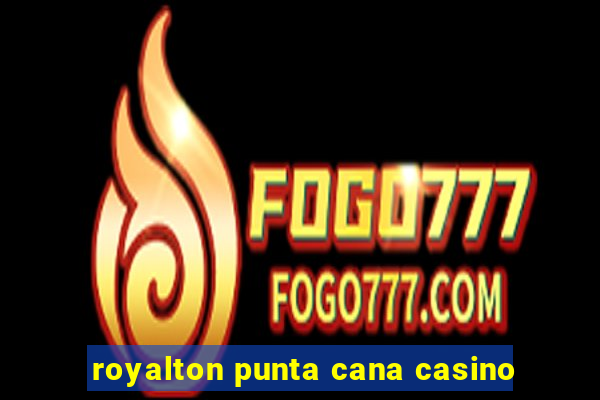 royalton punta cana casino