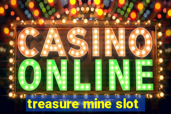 treasure mine slot