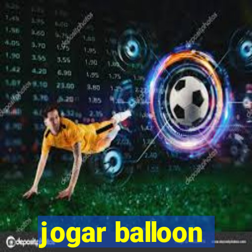 jogar balloon