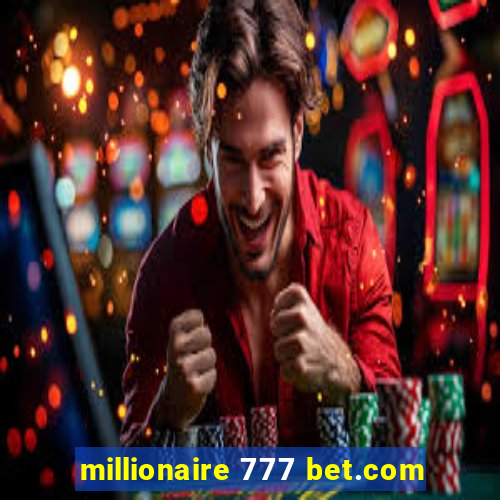 millionaire 777 bet.com