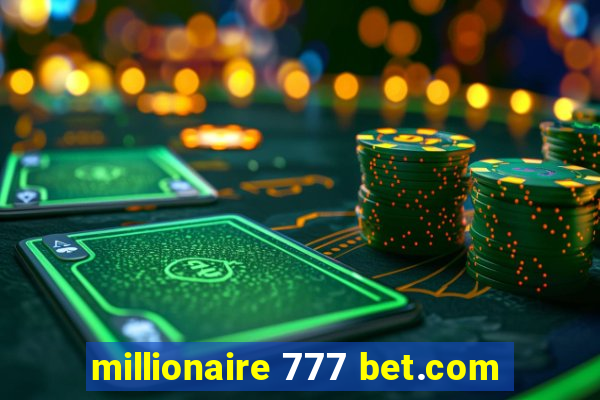 millionaire 777 bet.com