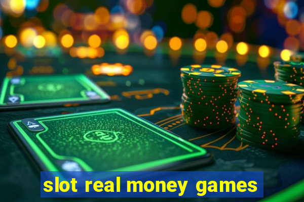 slot real money games