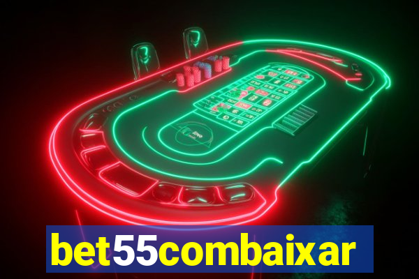 bet55combaixar