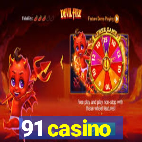 91 casino