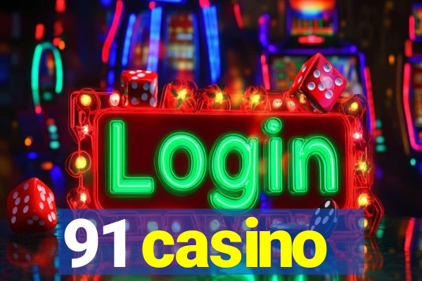 91 casino