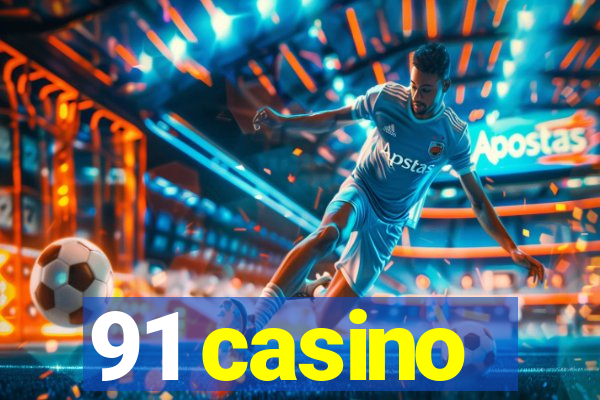 91 casino