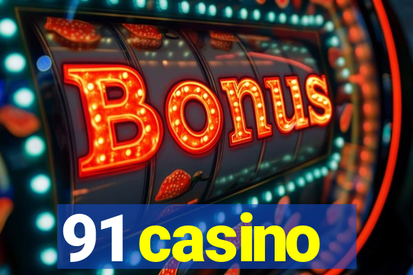 91 casino