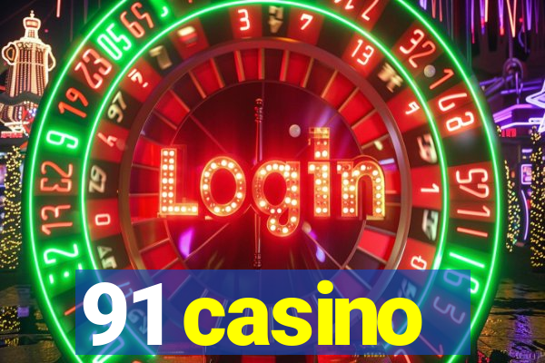 91 casino