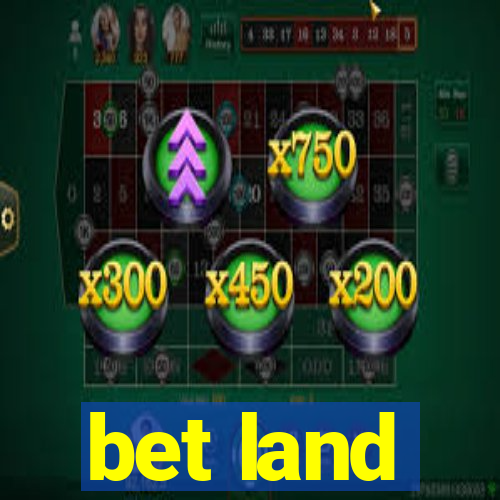 bet land