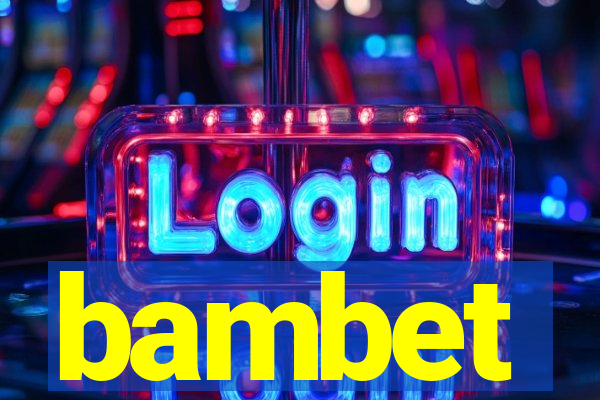 bambet