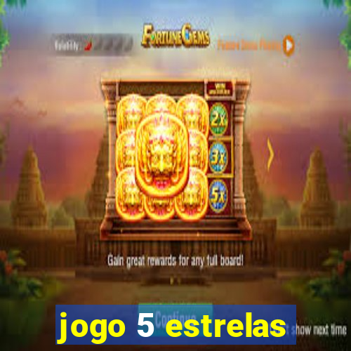 jogo 5 estrelas