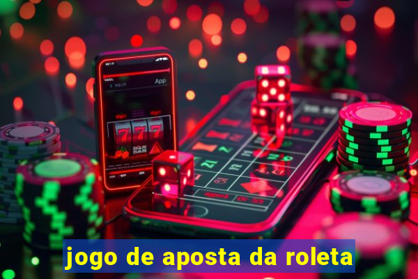 jogo de aposta da roleta