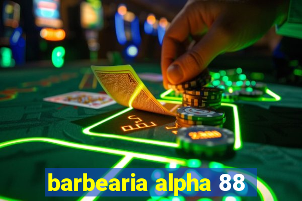 barbearia alpha 88