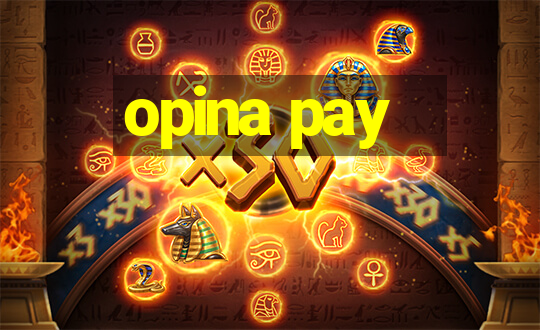 opina pay