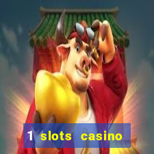 1 slots casino официальный сайт