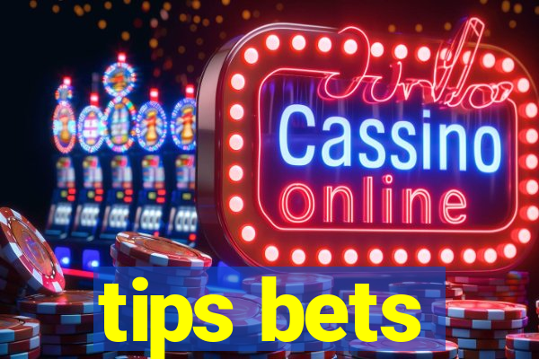 tips bets