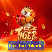 bar bar black sheet slot