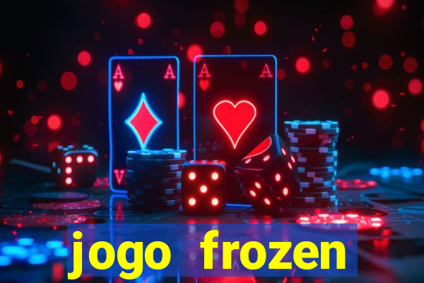 jogo frozen problema em dobro