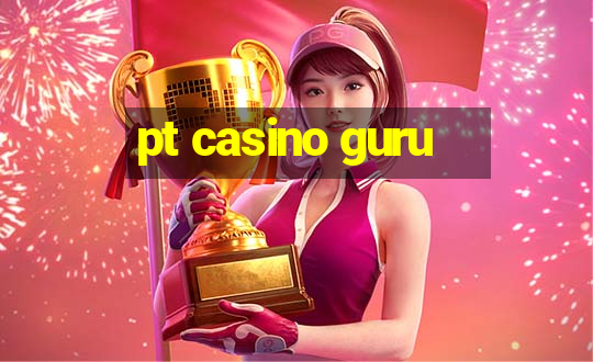 pt casino guru