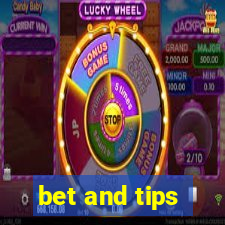 bet and tips