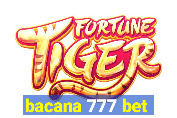 bacana 777 bet