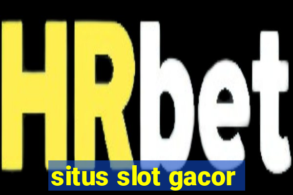 situs slot gacor