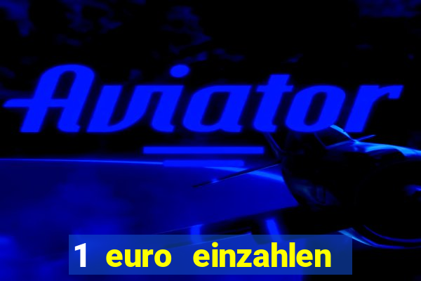 1 euro einzahlen mit 20 spielen casino