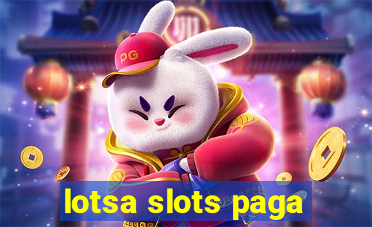 lotsa slots paga