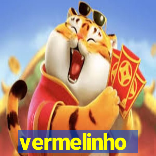 vermelinho