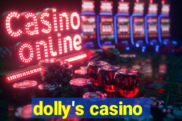 dolly's casino