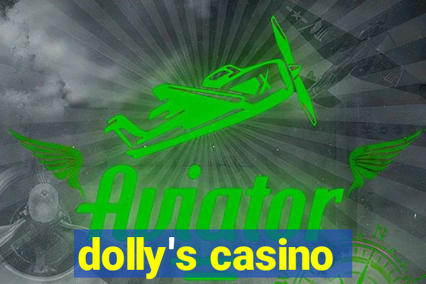 dolly's casino