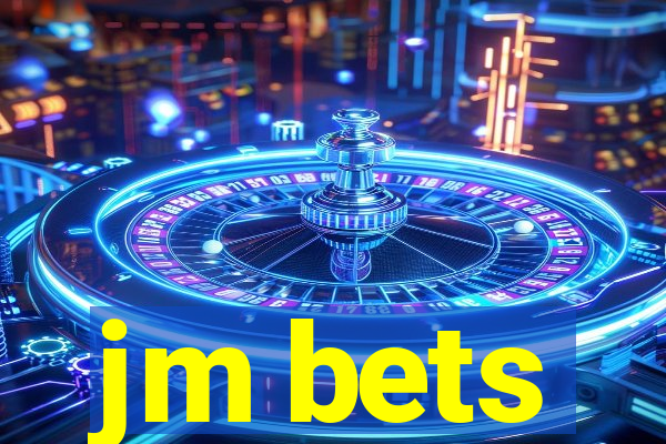 jm bets