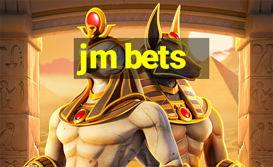 jm bets