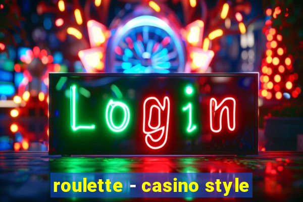 roulette - casino style