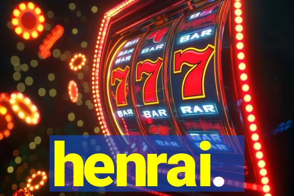 henrai.